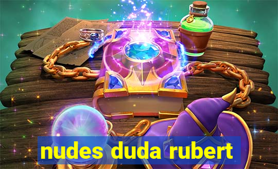 nudes duda rubert